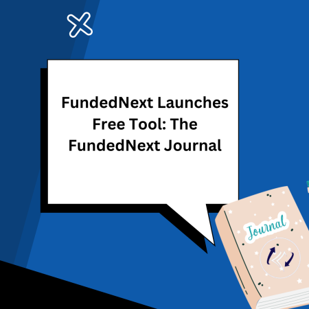 FundedNext Launches Free Tool: The FundedNext Journal