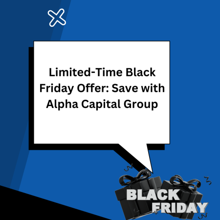 Limited-Time Black Friday Offer: Save with Alpha Capital Group