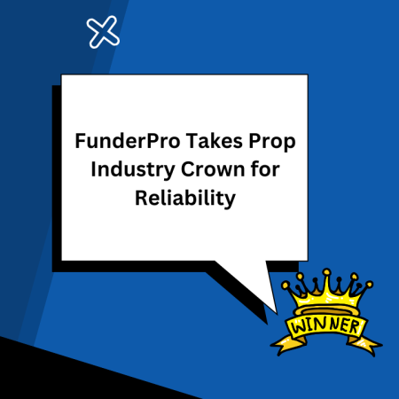 FunderPro Wins Traders’ Vote for Most Reliable Firm