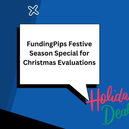 FundingPips Festive Season Special for Christmas Evaluations