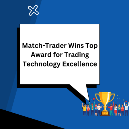 Match-Trader Wins Top Award for Trading Technology Excellence
