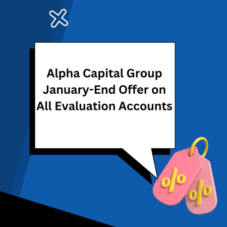 Alpha Capital Group January-End Offer on All Evaluation Accounts