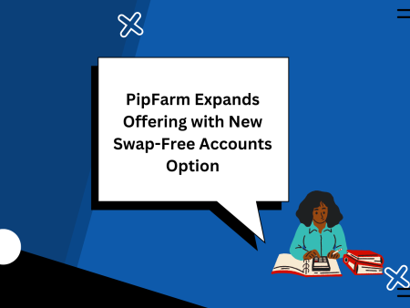 PipFarm Expands Offering with New Swap-Free Accounts Option