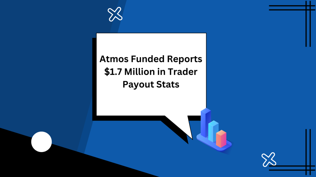 Atmos Funded Reports $1.7 Million in Trader Payout Stats