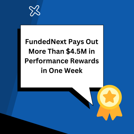 FundedNext Pays Out More Than $4.5M in Performance Rewards in One Week